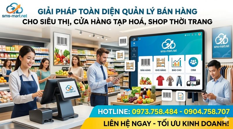 KINH DOANH NHÀN TÊNH – DOANH THU TĂNG TRƯỞNG CÙNG SMS-MART! 🚀 KINH DOANH NHÀN TÊNH – DOANH THU TĂNG TRƯỞNG CÙNG SMS-MART! 🚀